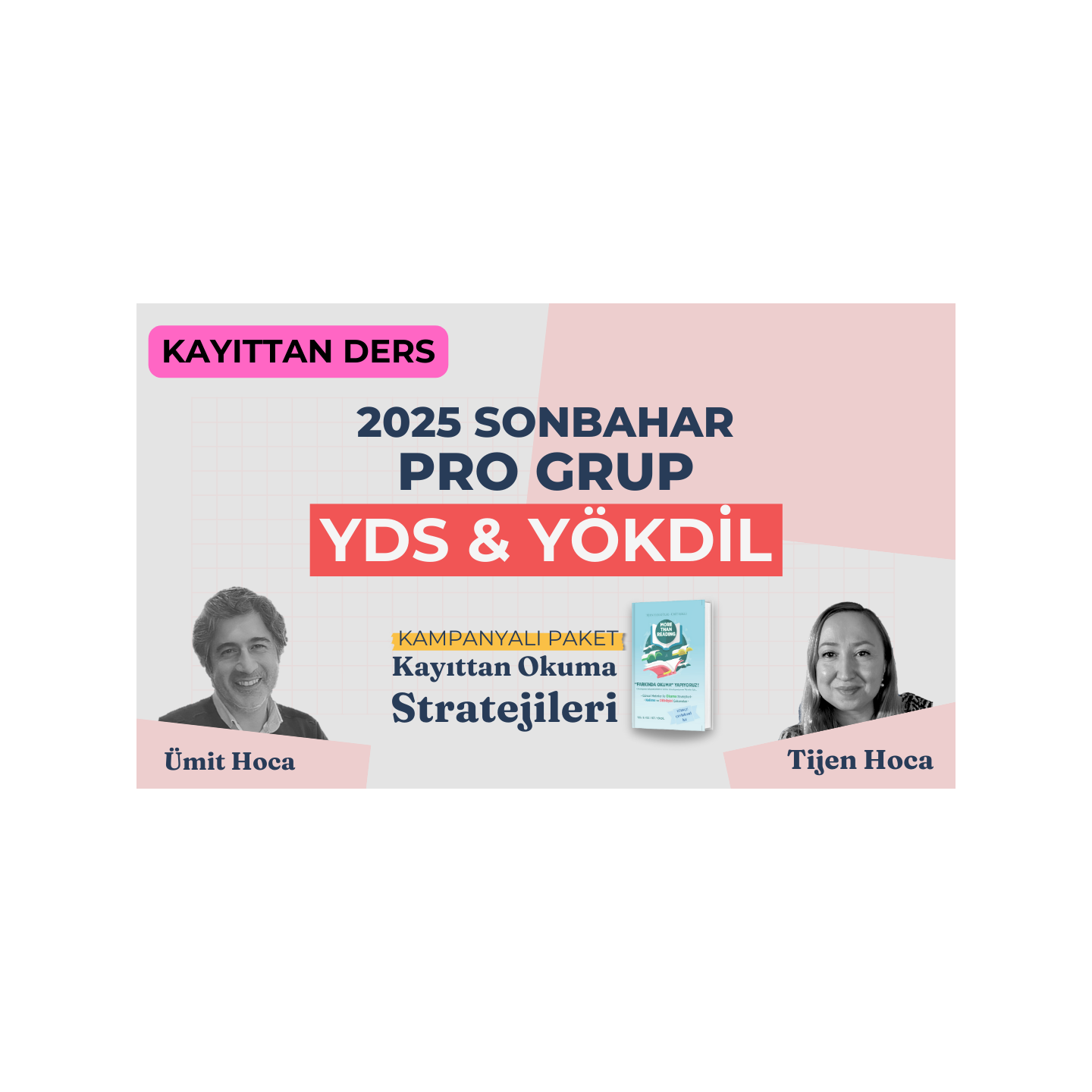 2025 Sonbahar  Pro Grup Kayıttan + Kayıttan Okuma Stratejileri