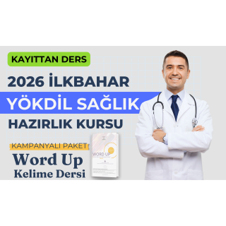 2026 İlkbahar Kayıttan Yökdil Sağlık Dersi + Word Up