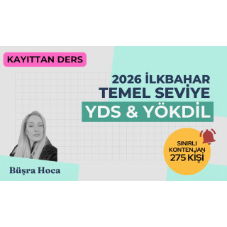 2026 İlkbahar Seviye Kayıttan YDS & YÖKDİL Dersi