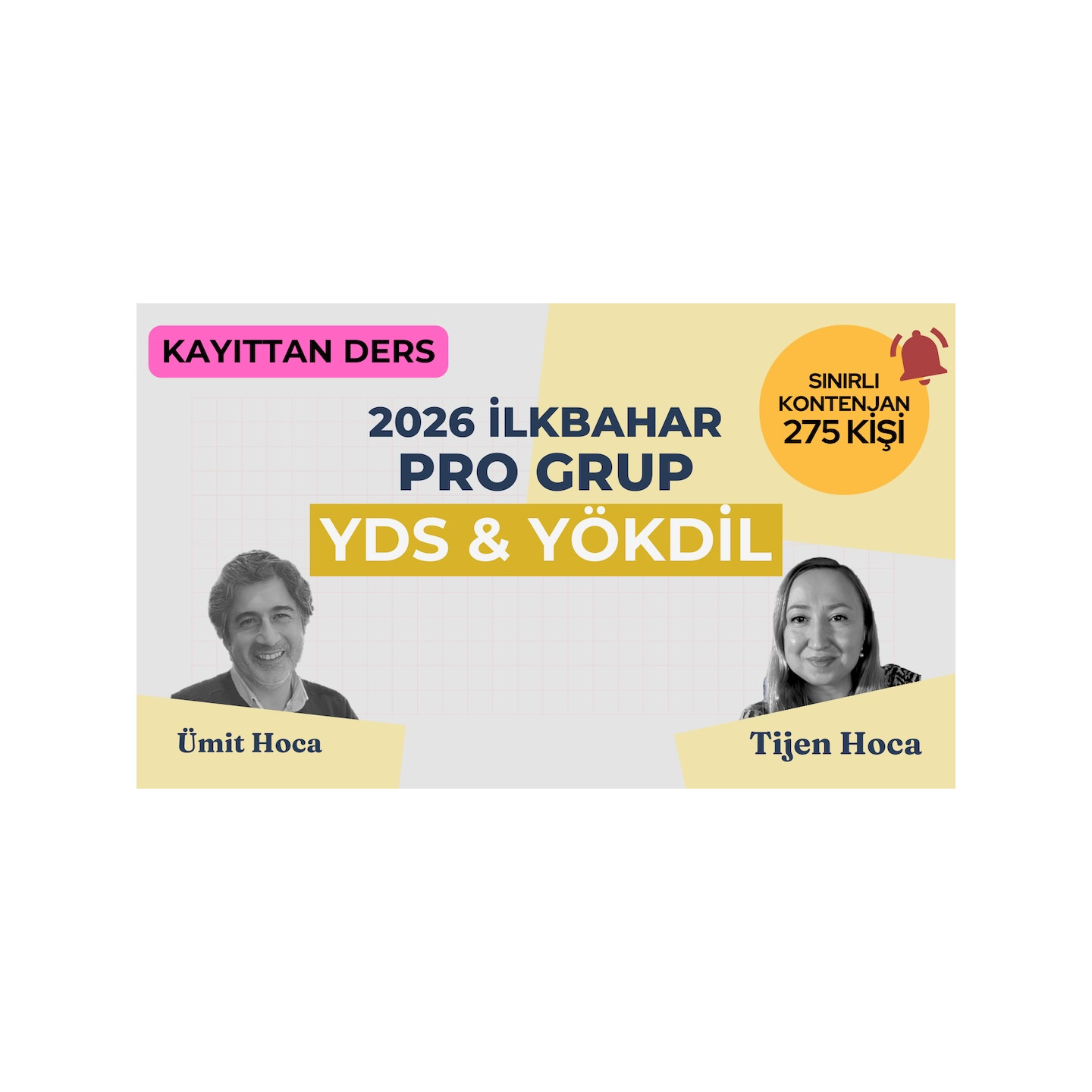 2026 İlkbahar Pro Grup Kayıttan YDS & YÖKDİL Dersi