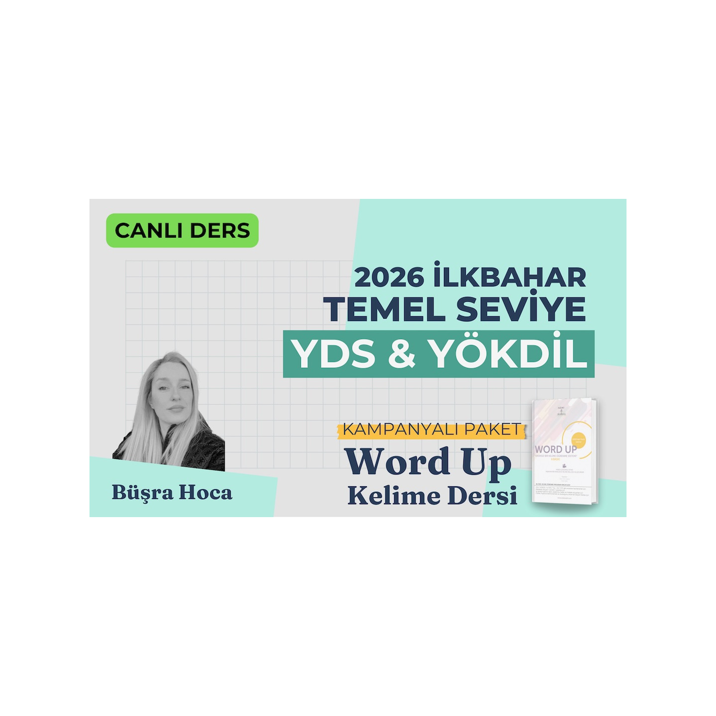 2026 İlkbahar Temel Seviye Canlı YDS & YÖKDİL Dersi + WORD UP
