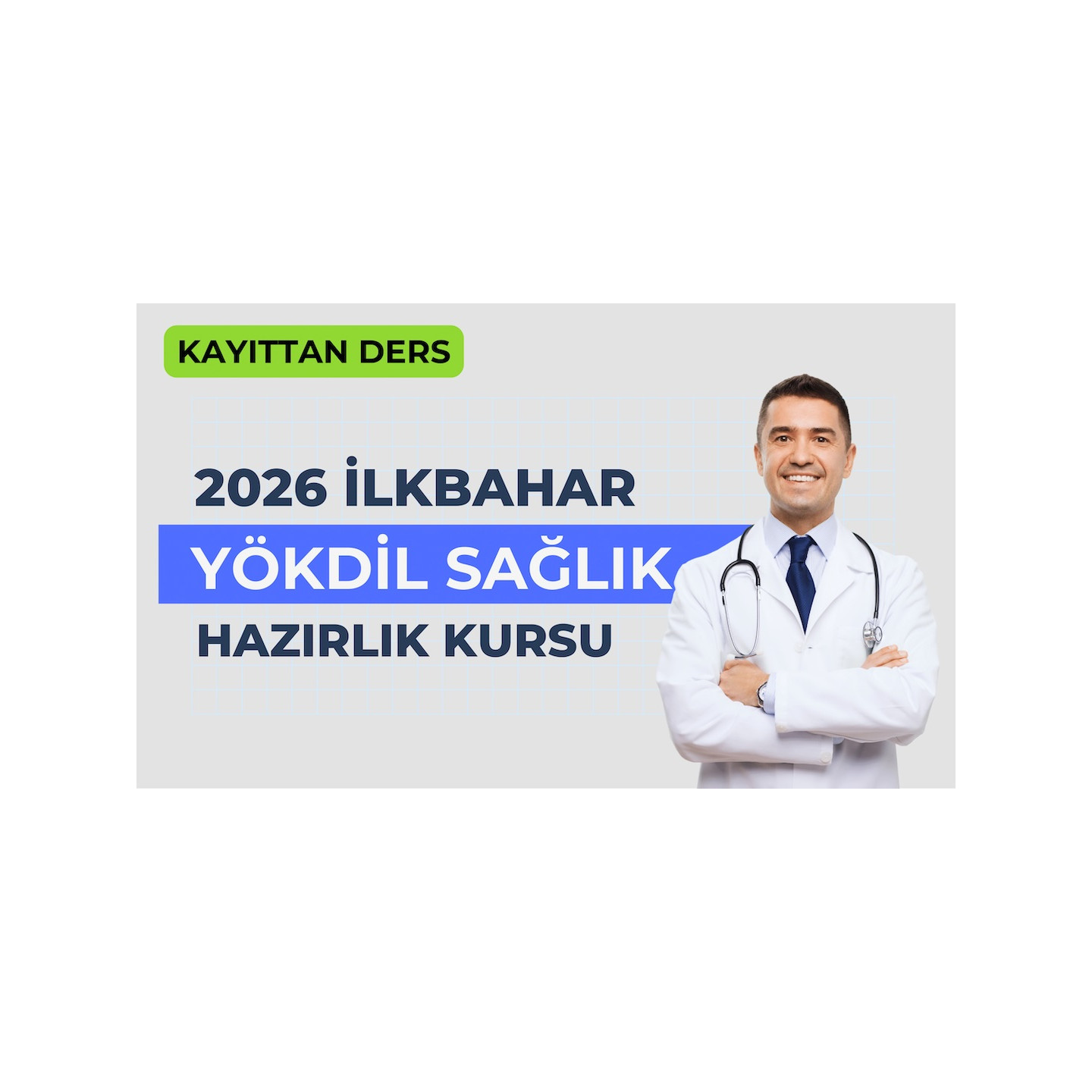 2026 İlkbahar Kayıttan Yökdil Sağlık Dersi