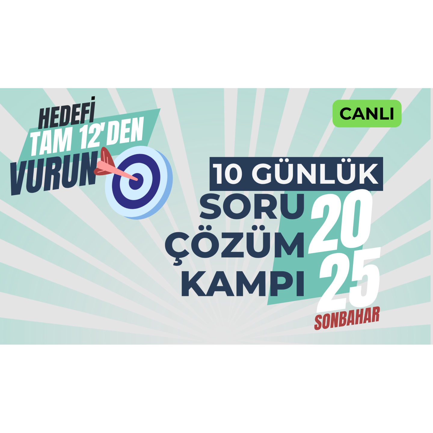 10 Günlük Canlı Soru Çözüm Kampı 2025 SONBAHAR