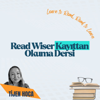 Read Wiser Kayıttan Okuma Dersi