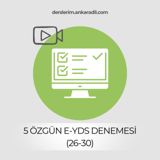 5 Özgün E-YDS Denemesi (26-30)