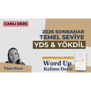 2026 Sonbahar Temel Seviye Canlı YDS & YÖKDİL Dersi + WORD UP