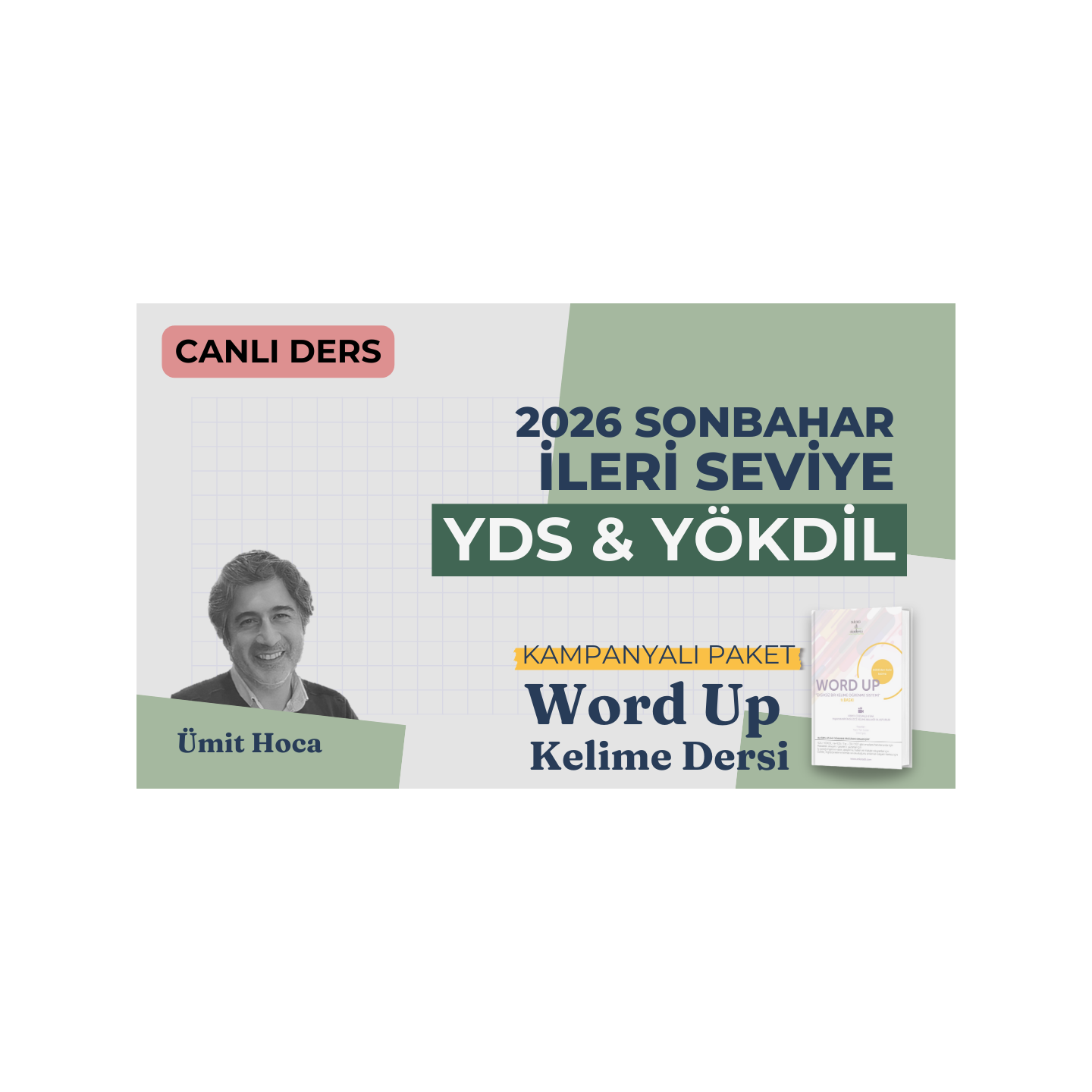 2026 Sonbahar İleri Seviye Canlı YDS & YÖKDİL Dersi + WORD UP