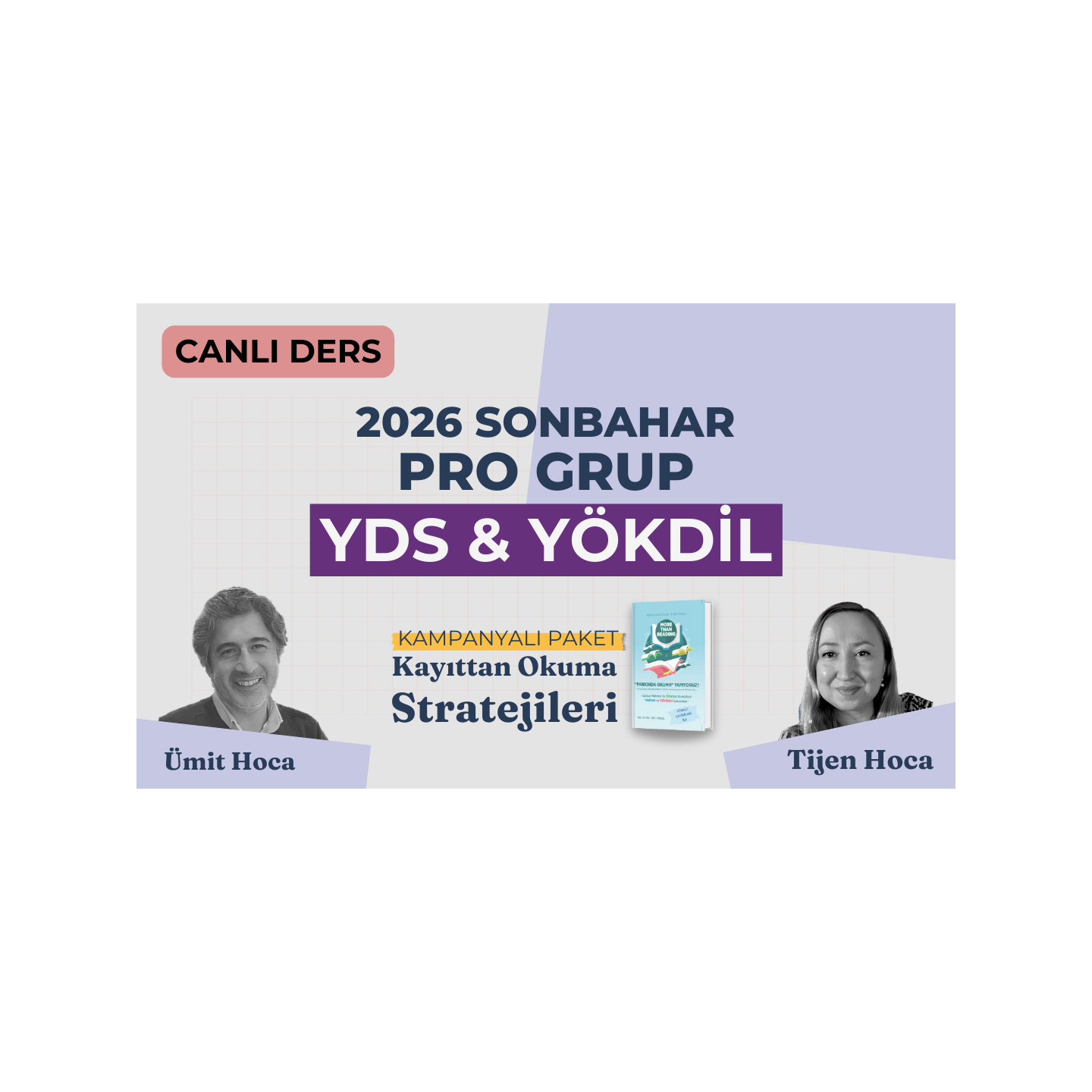 2026 Sonbahar Pro Grup Canlı + Kayıttan Okuma Stratejileri