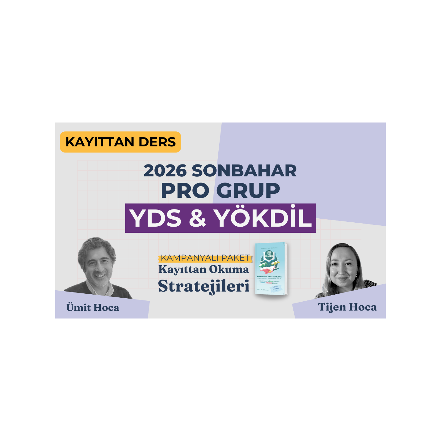 2026 Sonbahar Pro Grup Kayıttan + Kayıttan Okuma Stratejileri