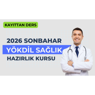 2026 Sonbahar Kayıttan Yökdil Sağlık Dersi