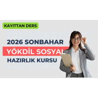 2026 Sonbahar Kayıttan Yökdil Sosyal Dersi