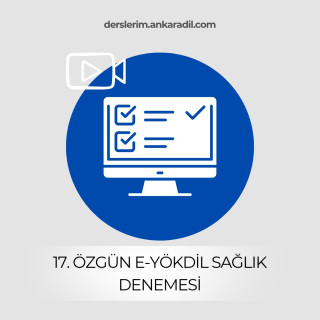 17. e-YÖKDİL Sağlık Denemesi