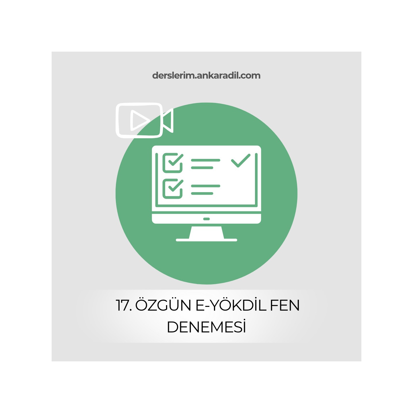 17. e-YÖKDİL Fen Denemesi