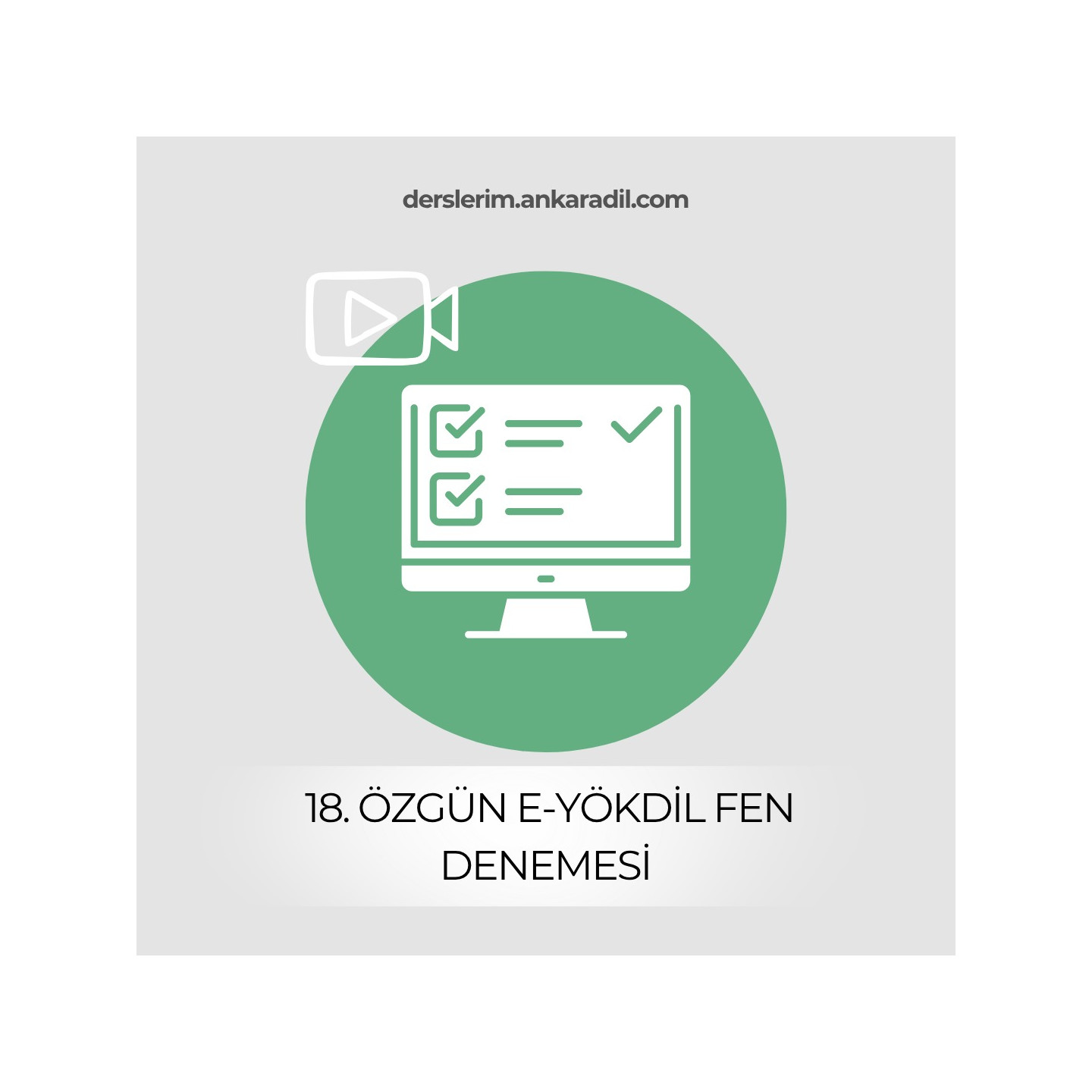 18. e-YÖKDİL Fen Denemesi