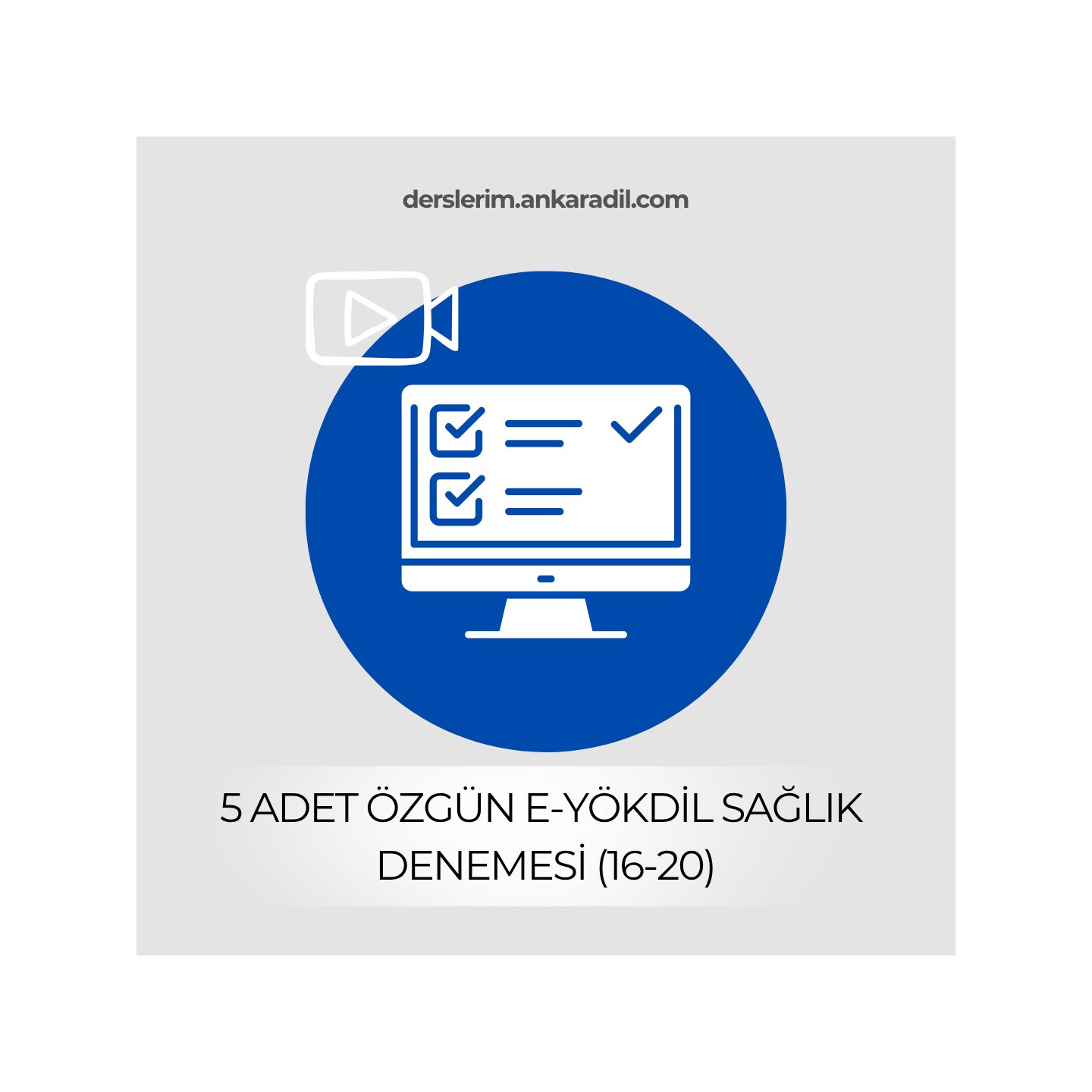 5 Özgün e-YÖKDİL Sağlık Denemesi (16-20)
