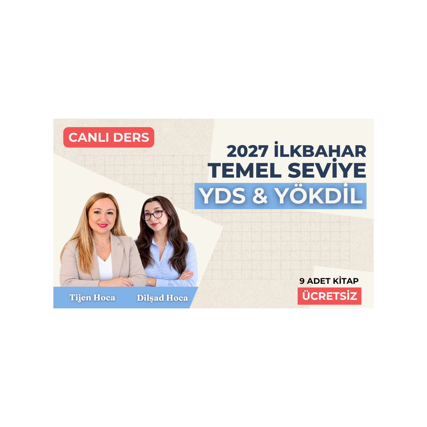 2027 İlkbahar Dönemi Temel Seviye Canlı YDS Dersi