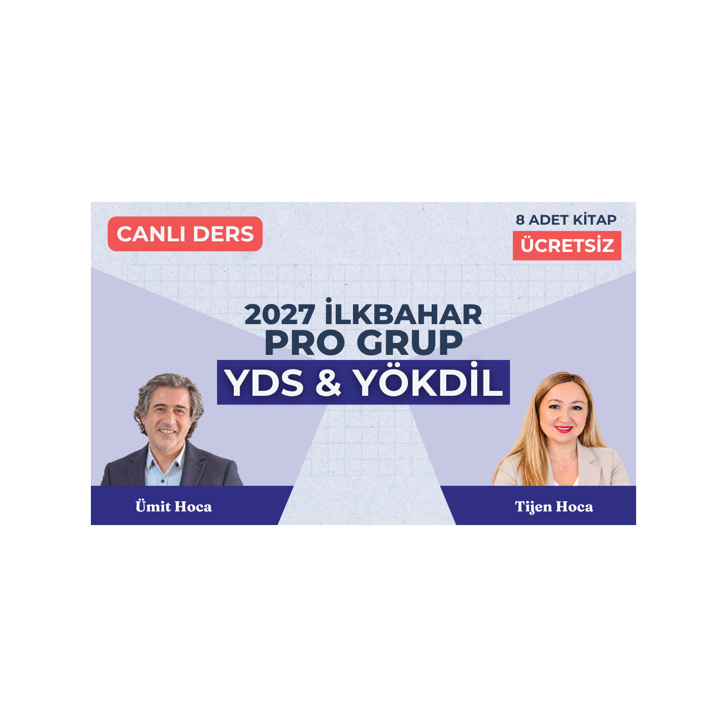 2027 İlkbahar Dönemi Pro Grup Canlı YDS Dersi