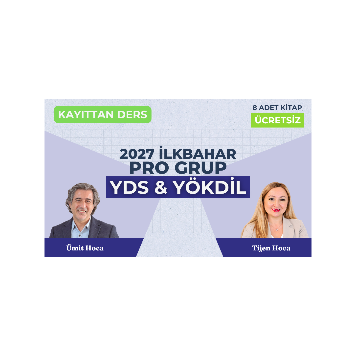 2027 İlkbahar Dönemi Pro Grup Kayıttan YDS Dersi