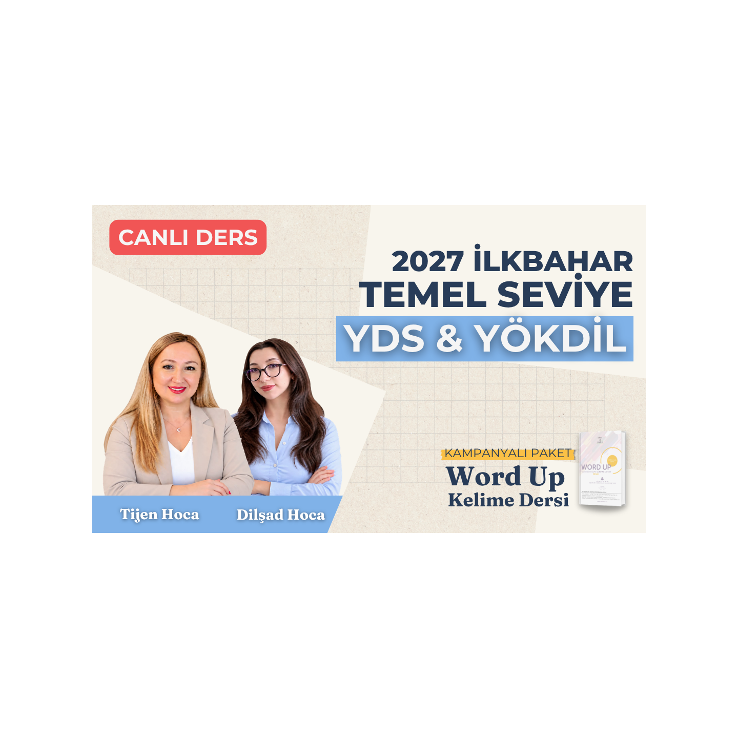 2027 İlkbahar Temel Seviye Canlı YDS & YÖKDİL Dersi + WORD UP