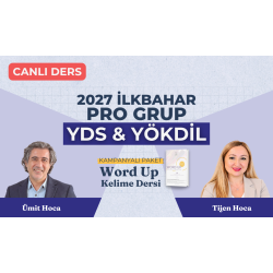 2027 İlkbahar Pro Grup Canlı YDS & YÖKDİL Dersi + WORD UP