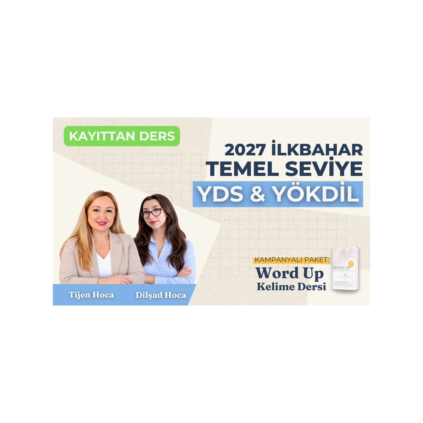 2027 İlkbahar Temel Seviye Kayıttan YDS & YÖKDİL Dersi + WORD UP