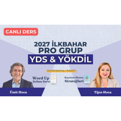 2027 İlkbahar Pro Grup Canlı YDS & YÖKDİL Dersi + Kayıttan Okuma Stratejileri + WORD UP