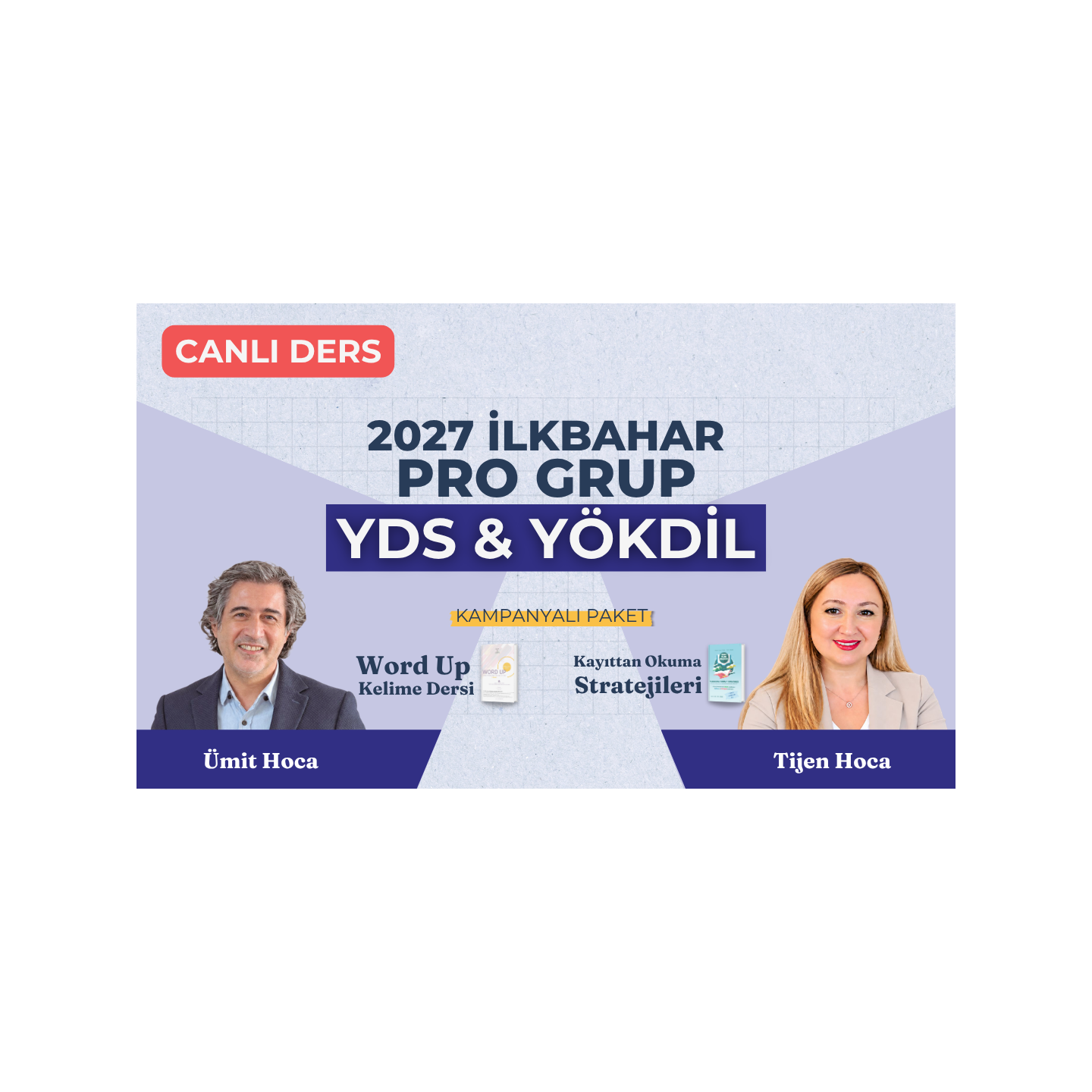 2027 İlkbahar Pro Grup Canlı YDS & YÖKDİL Dersi + Kayıttan Okuma Stratejileri + WORD UP