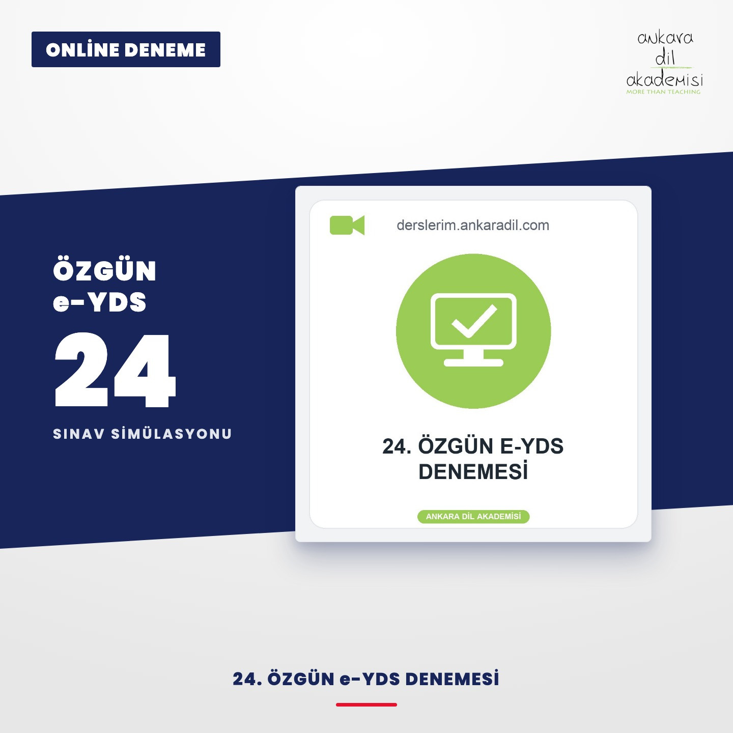 24. Özgün E-YDS Denemesi