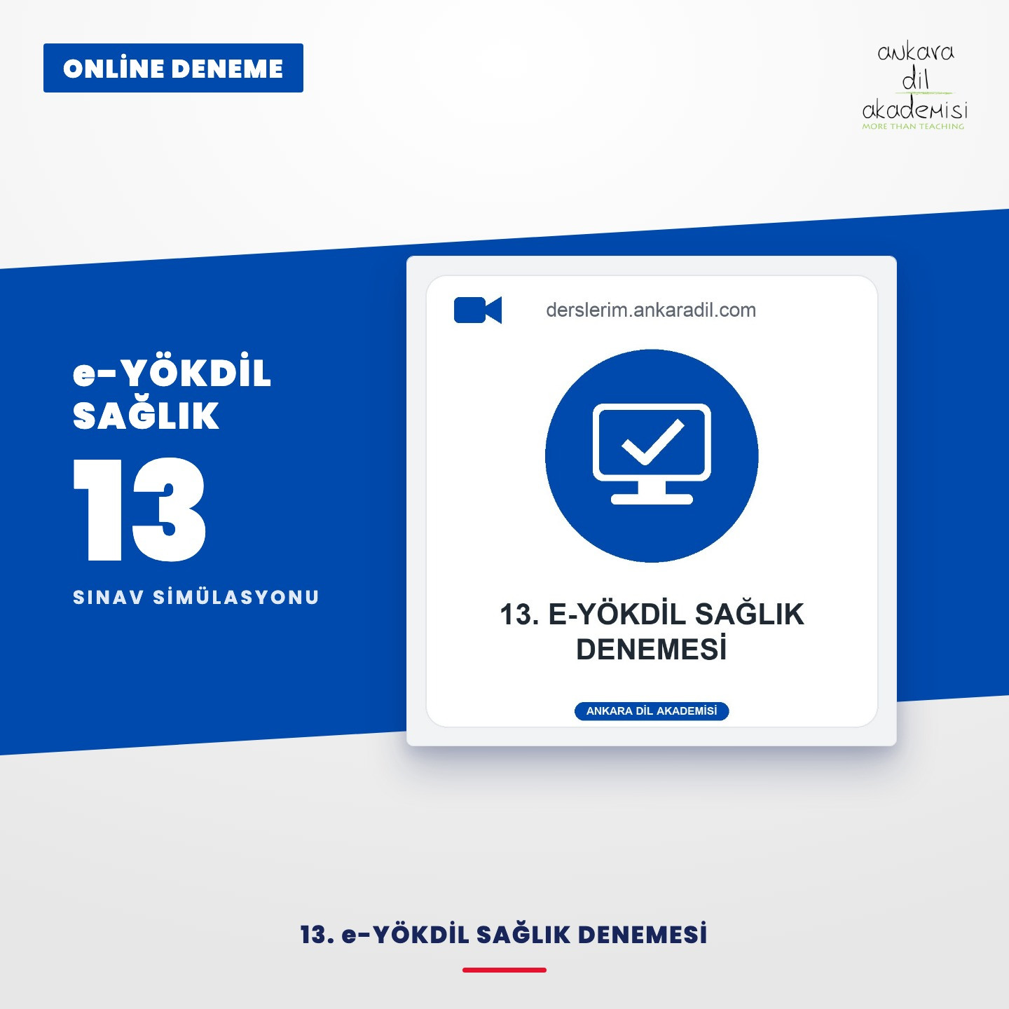 13. e-YÖKDİL Sağlık Denemesi