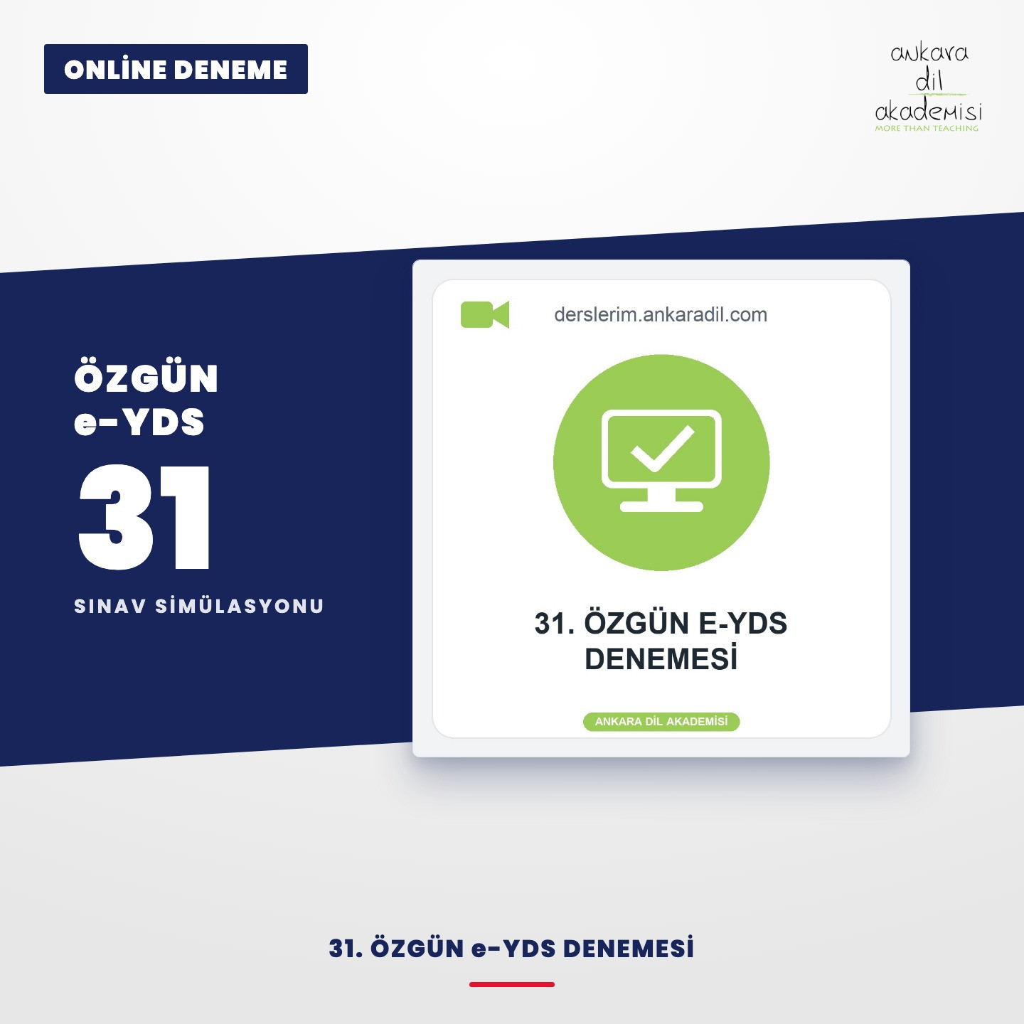 31. Özgün E-YDS Denemesi