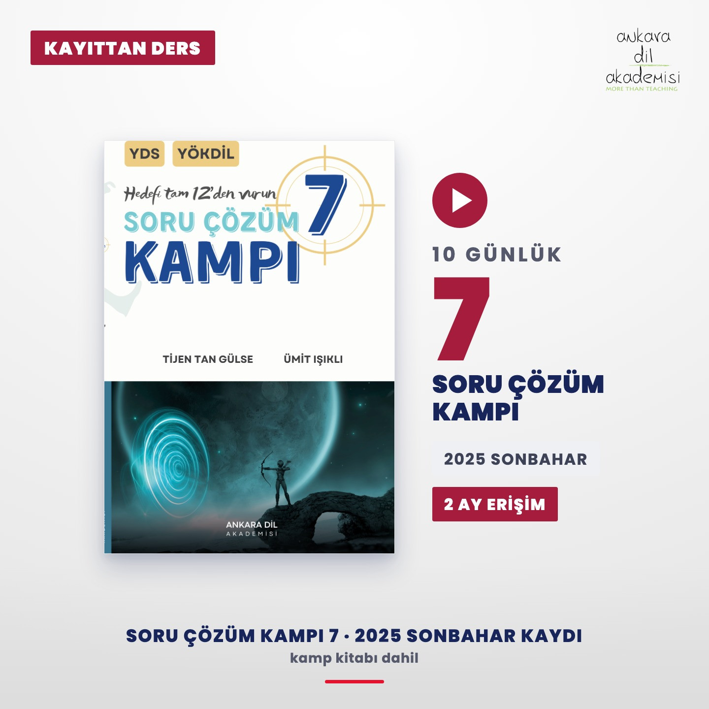 Kayıttan Soru Çözüm Kampı 7 – 2025 Sonbahar Kaydı