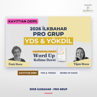 2026 İlkbahar Pro Grup Kayıttan YDS & YÖKDİL Dersi + WORD UP