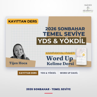 2026 Sonbahar Temel Seviye Kayıttan YDS & YÖKDİL Dersi + WORD UP