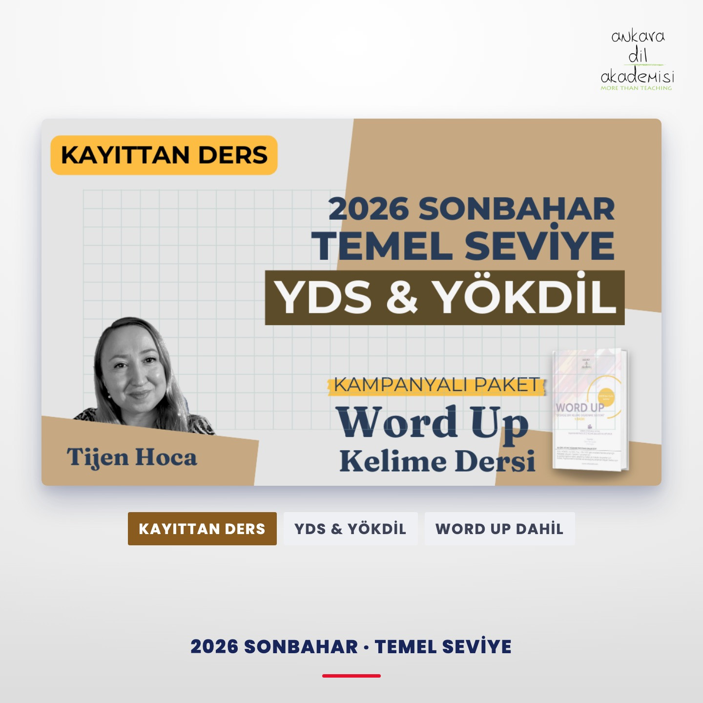 2026 Sonbahar Temel Seviye Kayıttan YDS & YÖKDİL Dersi + WORD UP