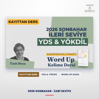 2026 Sonbahar İleri Seviye Kayıttan YDS & YÖKDİL Dersi + WORD UP
