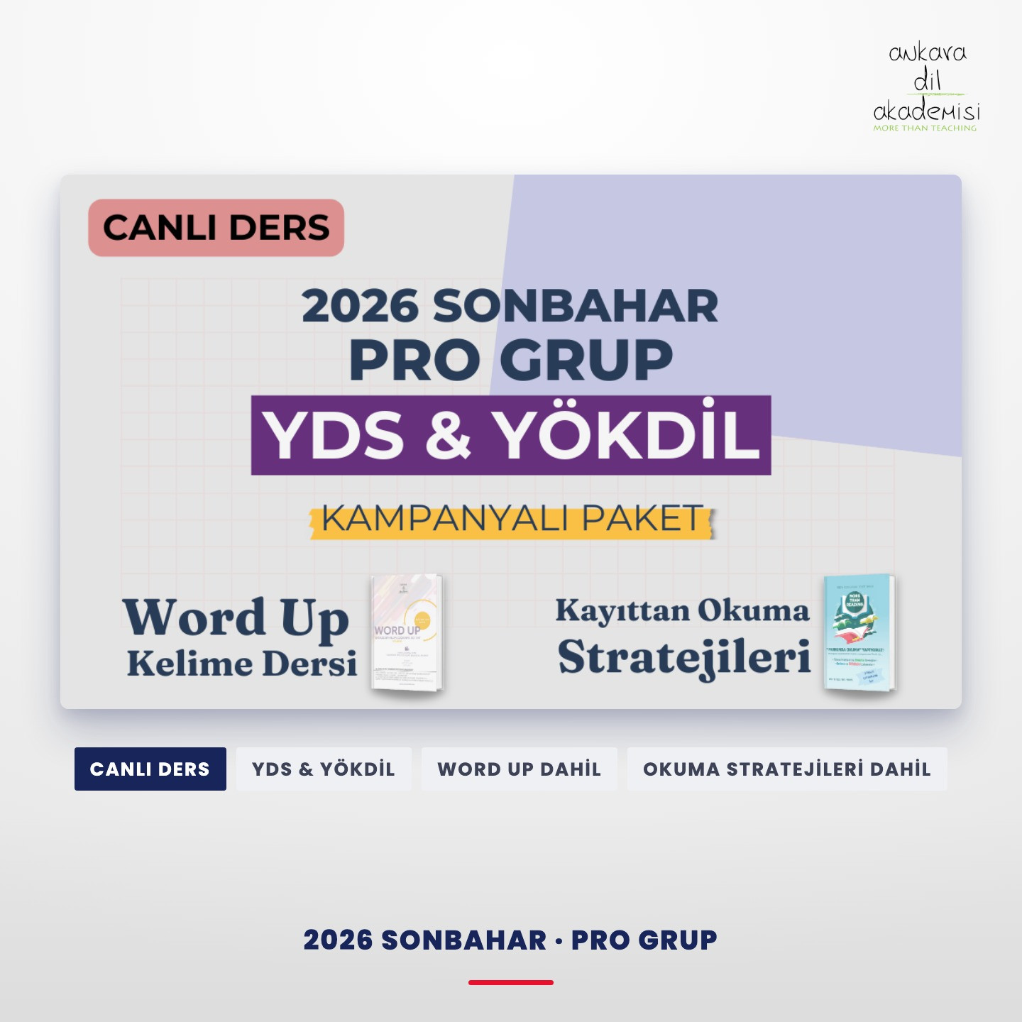 2026 Sonbahar Pro Grup Canlı YDS & YÖKDİL Dersi + Kayıttan Okuma Stratejileri + WORD UP