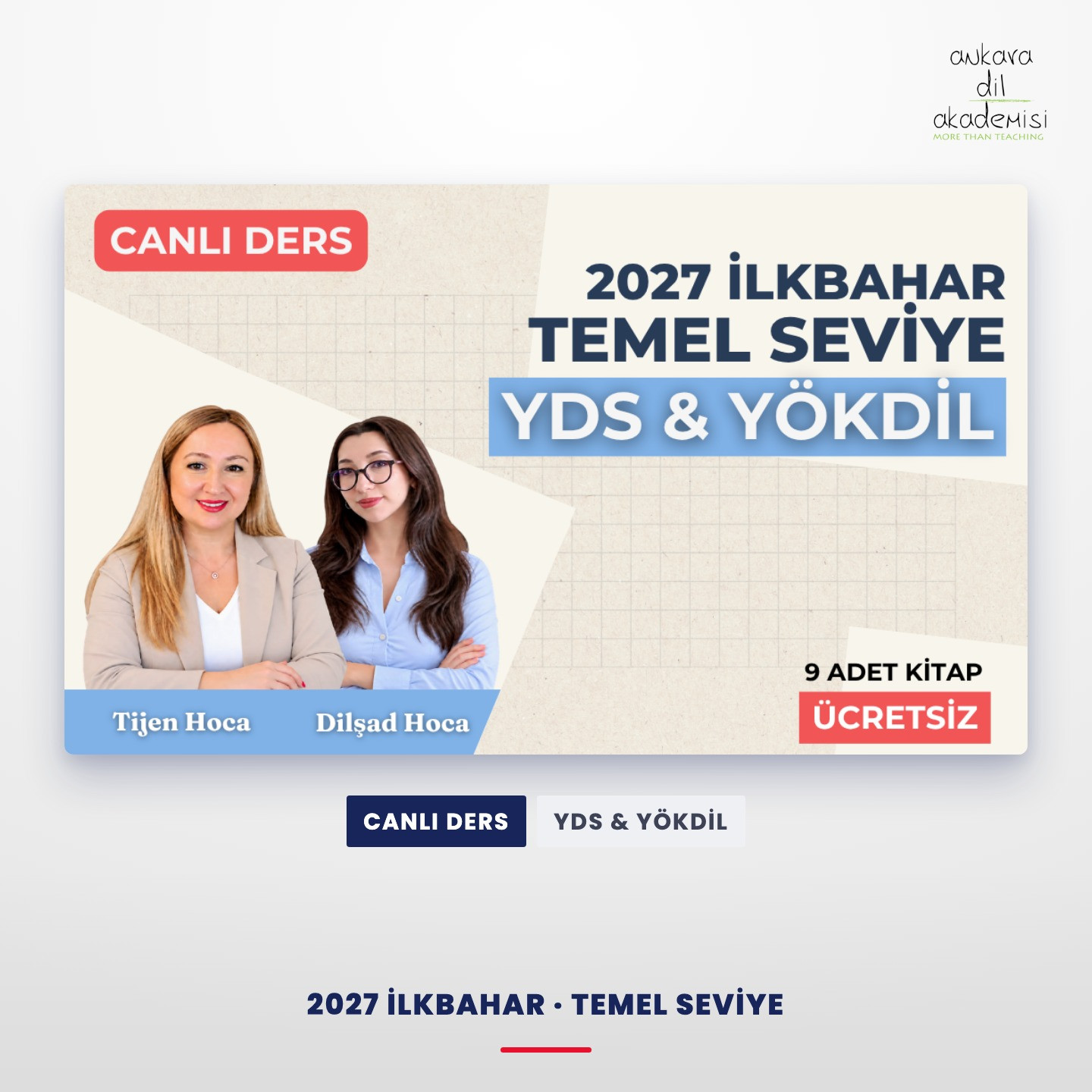 2027 İlkbahar Temel Seviye Canlı YDS & YÖKDİL Dersi