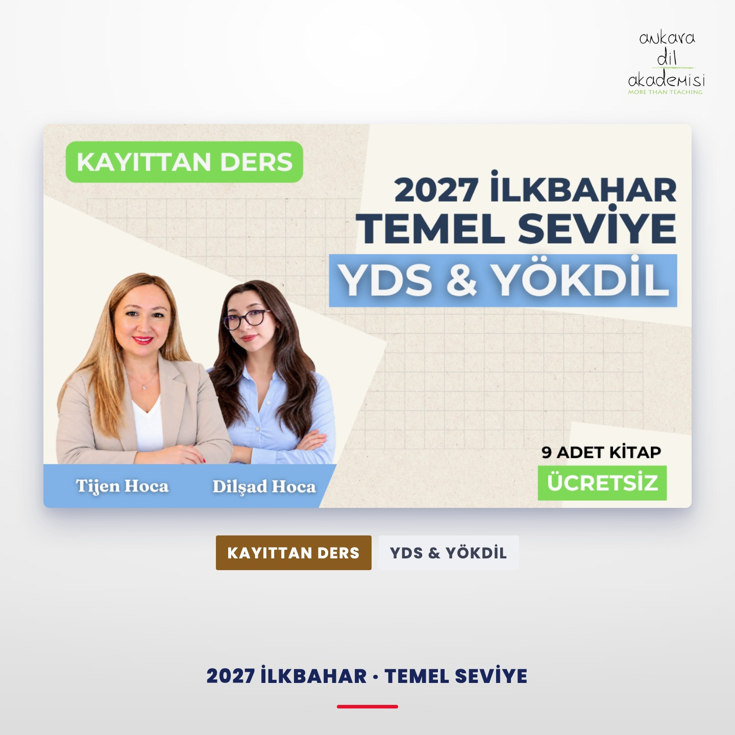 2027 İlkbahar Temel Seviye Kayıttan YDS & YÖKDİL Dersi
