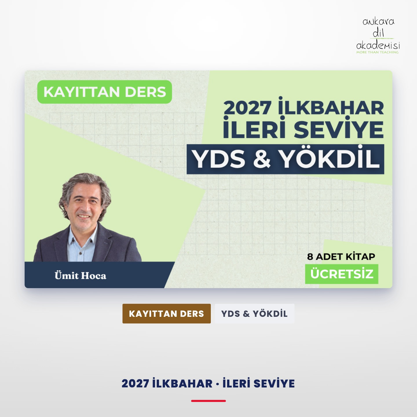 2027 İlkbahar İleri Seviye Kayıttan YDS & YÖKDİL Dersi