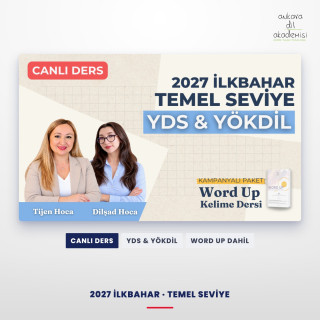 2027 İlkbahar Temel Seviye Canlı YDS & YÖKDİL Dersi + WORD UP