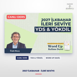 2027 İlkbahar İleri Seviye Canlı YDS & YÖKDİL Dersi + WORD UP