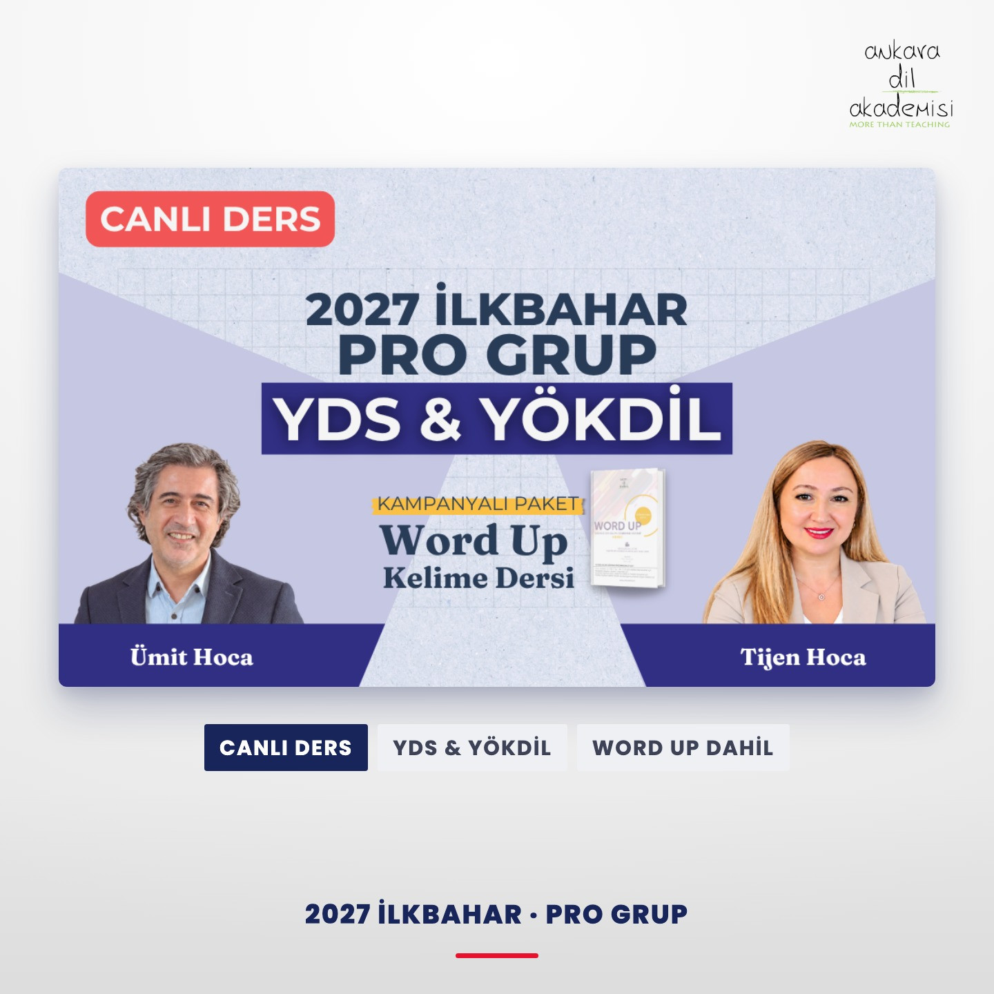 2027 İlkbahar Pro Grup Canlı YDS & YÖKDİL Dersi + WORD UP