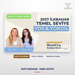 2027 İlkbahar Temel Seviye Kayıttan YDS & YÖKDİL Dersi + WORD UP