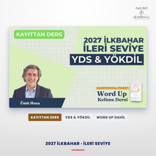 2027 İlkbahar İleri Seviye Kayıttan YDS & YÖKDİL Dersi + WORD UP