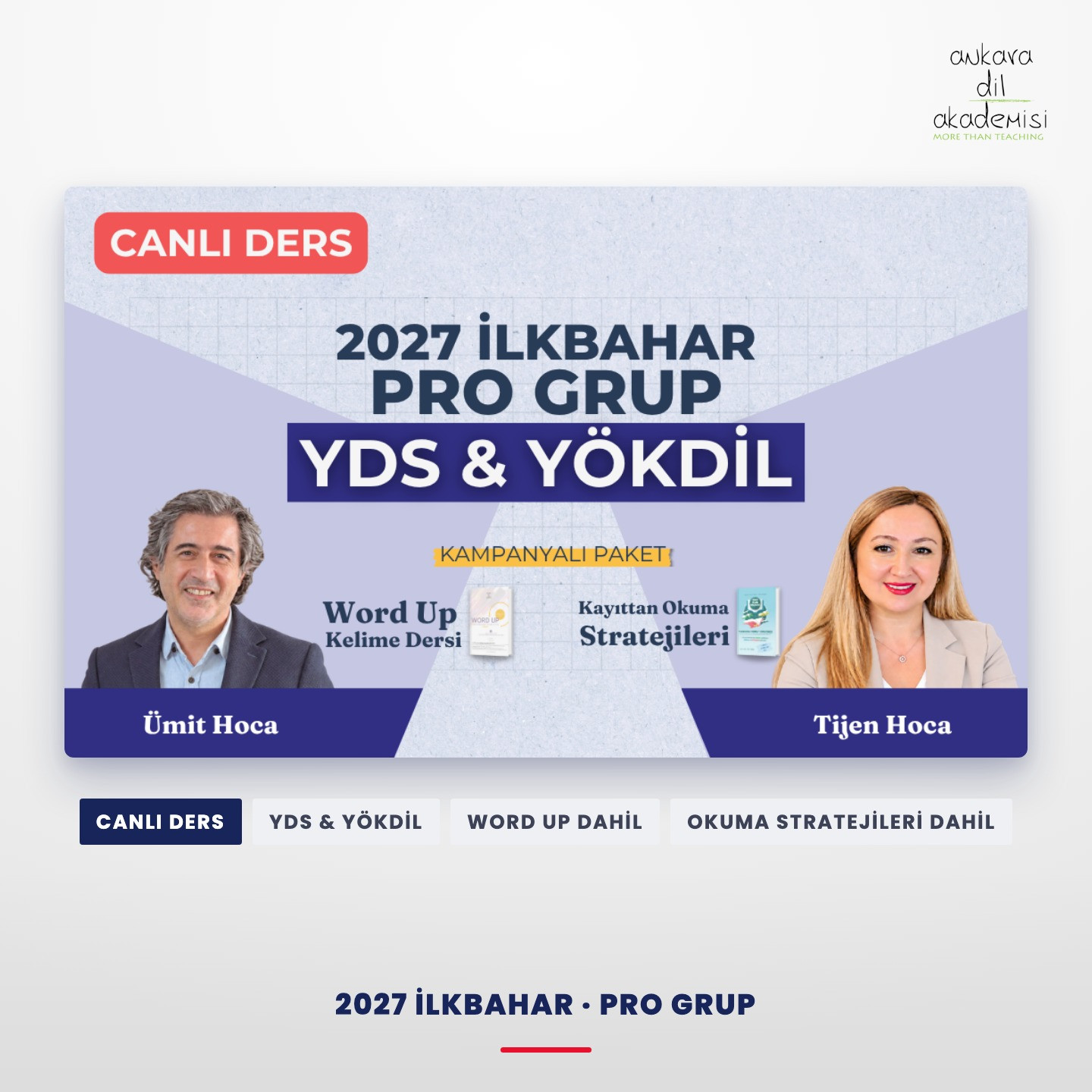 2027 İlkbahar Pro Grup Canlı YDS & YÖKDİL Dersi + Kayıttan Okuma Stratejileri + WORD UP