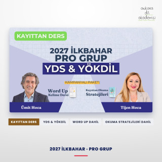 2027 İlkbahar Pro Grup Kayıttan YDS & YÖKDİL Dersi + Kayıttan Okuma Stratejileri + WORD UP