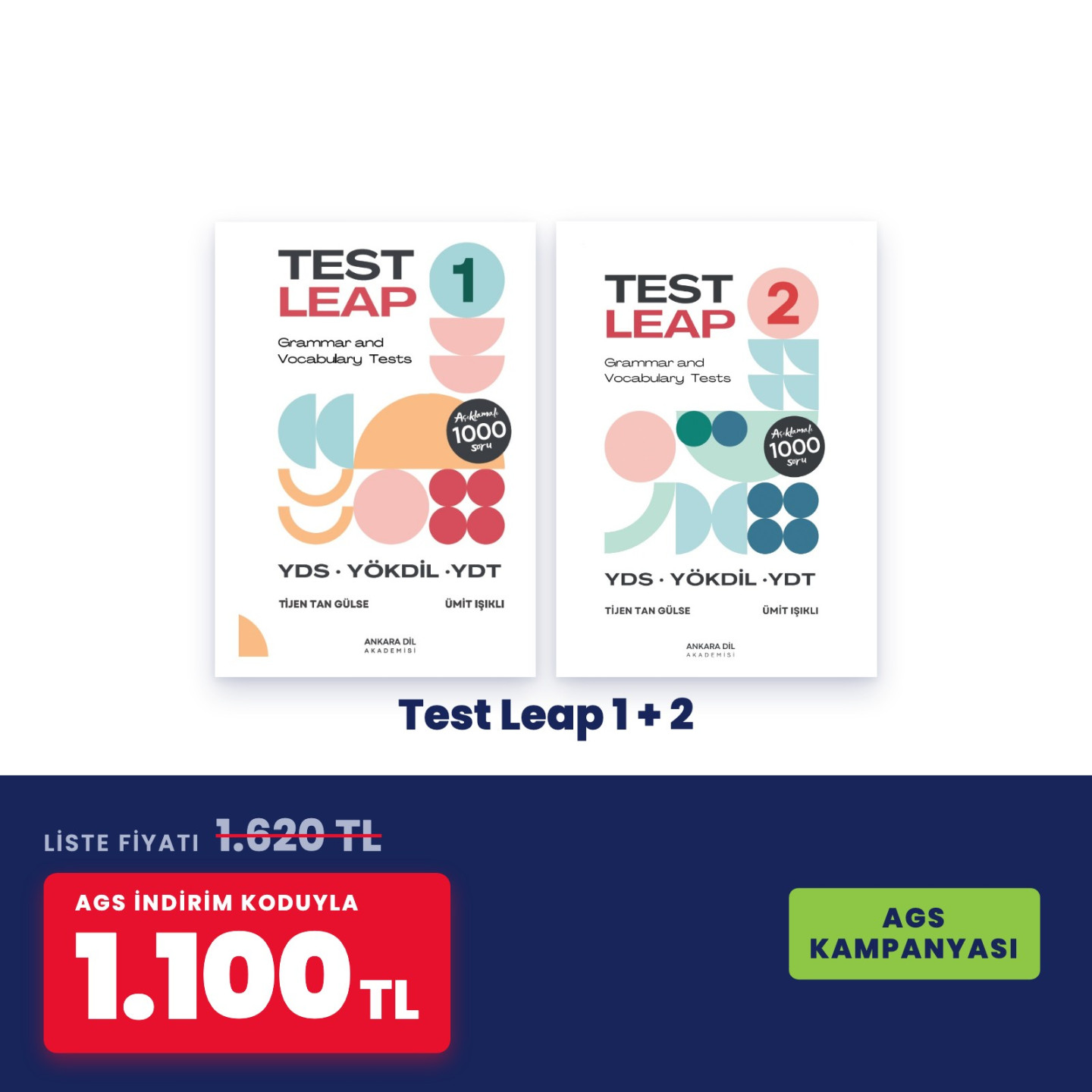 AGS Kampanyası – Test Leap 1 + 2