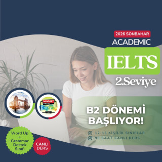2026 SONBAHAR IELTS 2 (Academic) – 2. SEVİYE