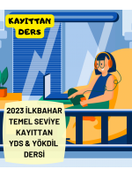 2023 İlkbahar Temel Seviye Kayıttan YDS & YÖKDİL Dersi