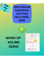 2023 İlkbahar İleri Seviye Kayıttan YDS / YÖKDİL Dersi + WORD UP